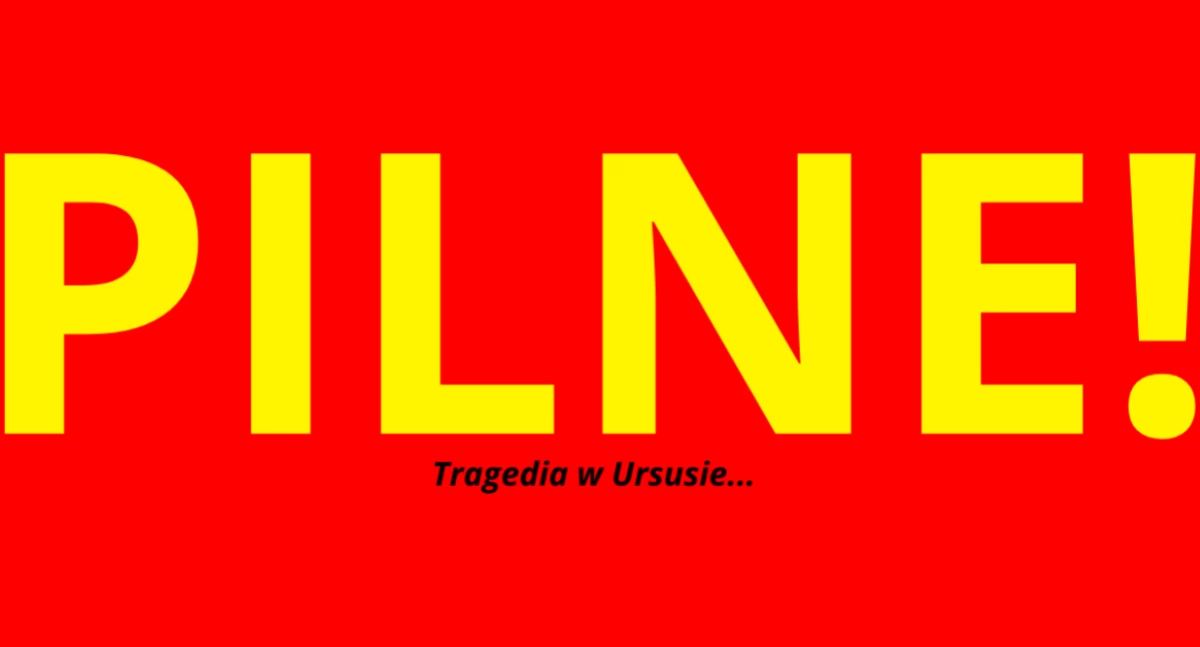 PILNE! Straszna tragedia w Ursusie. Nie żyje dziecko