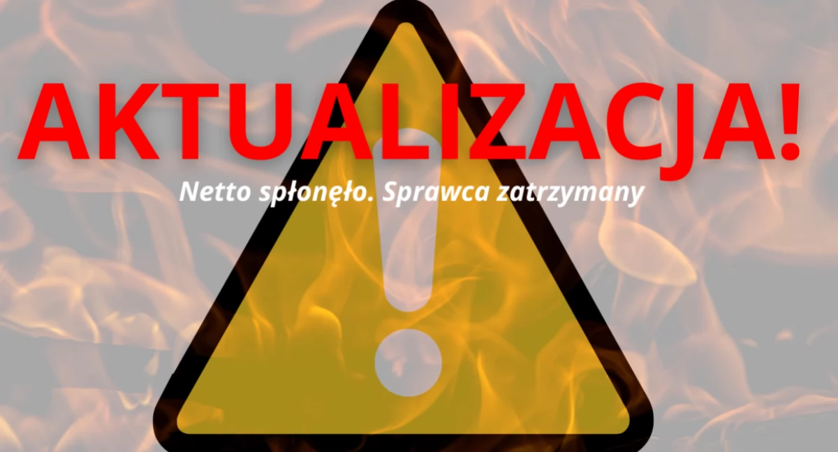 AKTUALIZACJA: pożar sklepu Netto pod Warszawą. Sprawca złapany!