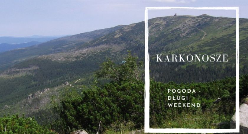 Pogoda dla Karkonoszy - długi weekend czerwcowy.