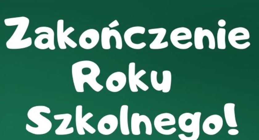 Koniec roku szkolnego. Nareszcie?