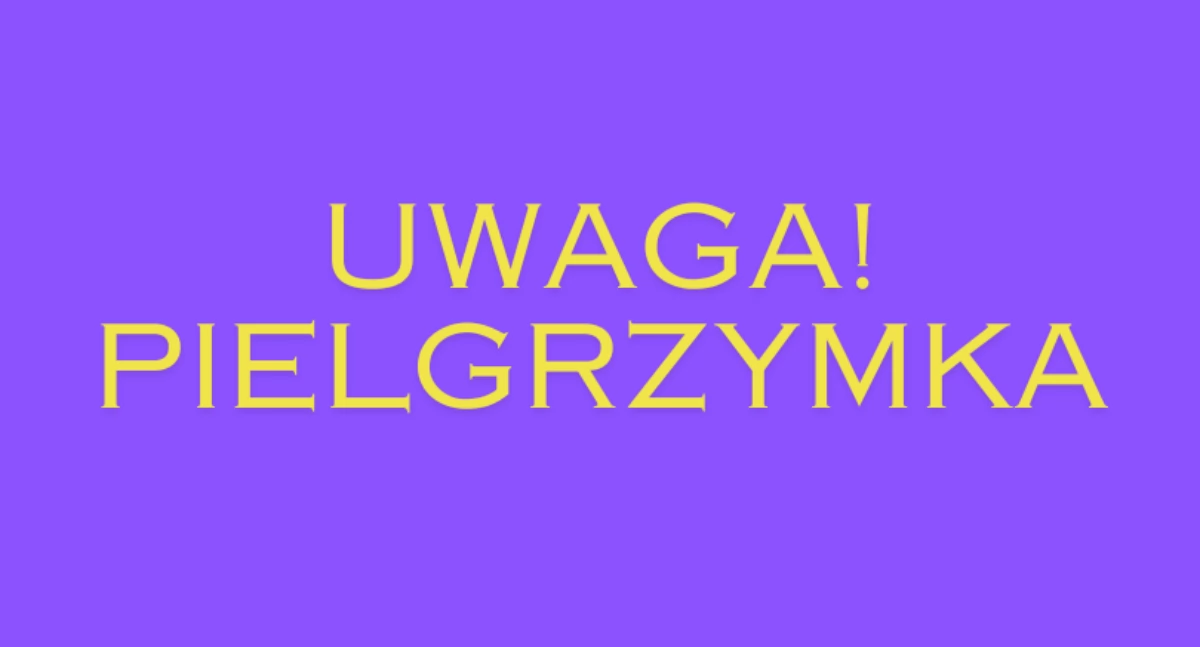 Społeczne sprawy, Warszawy wyruszą pielgrzymki Częstochowy - zdjęcie, fotografia
