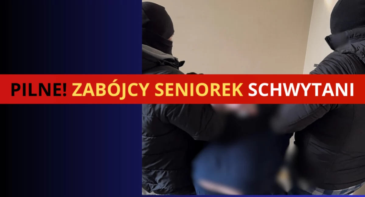 Zabójstwa, Seria zabójstw starszych kobiet Warszawie Sprawcy zatrzymani - zdjęcie, fotografia