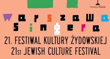 Festiwal Kultury Żydowskiej Warszawa Singera [PROGRAM]