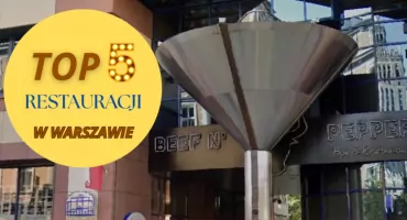 MIASTO OD KUCHNI. Czyli TOP 10 restauracji w Warszawie (ADRESY)