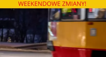 Na weekend zaplanowano ZMIANY W KURSACH tramwajowych - w Warszawie
