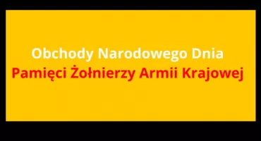 Narodowy Dzień Pamięci Żołnierzy Armii Krajowej. WTP o zmianach!