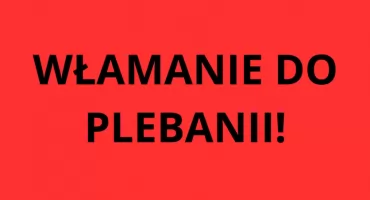 Włamanie do plebanii w Sokołowie Podlaskim! Co grozi sprawcy?