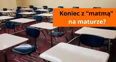 Matura: KONIEC OBOWIĄZKOWEJ 