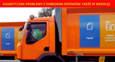 Odpady: NOWY SYSTEM ODBIORU zawodzi już także w Wesołej?!