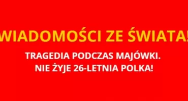 STRASZNA ŚMIERĆ POLKI ZA GRANICĄ. Niespodziewana tragedia