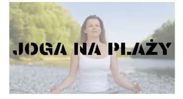 Zresetuj się po pracy: Letnia Joga na Plaży Romantycznej!