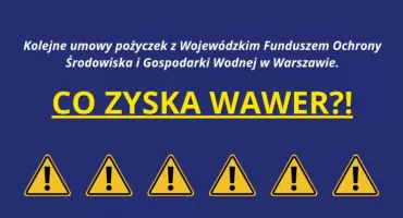 KOLEJNE UMOWY POŻYCZEK. 3 ZADANIA w Wawrze dofinansowane!