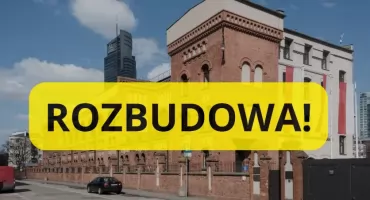 Wielka rozbudowa Muzeum Powstania Warszawskiego! Na Towarowej ruszyły pierwsze prace!