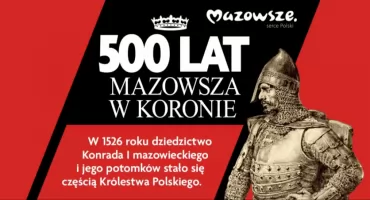 500 lat Mazowsza w Koronie