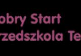 DOBRY START PRZEDSZKOLA TERAPEUTYCZNE 